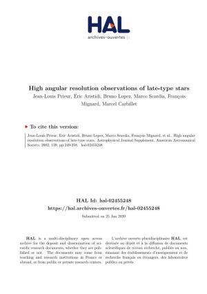 High Angular Resolution Observations of Late-Type Stars Jean-Louis Prieur, Eric Aristidi, Bruno Lopez, Marco Scardia, François Mignard, Marcel Carbillet