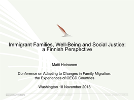 Immigrant Families, Well-Being and Social Justice: a Finnish Perspective