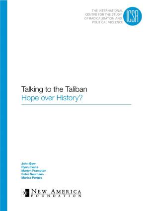 Talking to the Taliban Hope Over History?