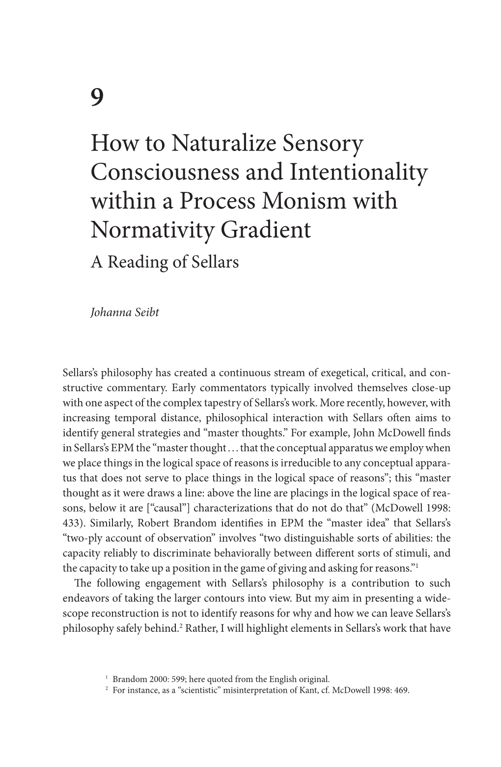 How to Naturalize Sensory Consciousness and Intentionality Within a Process Monism with Normativity Gradient a Reading of Sellars