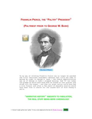 Franklin Pierce, the “Paltry” President1