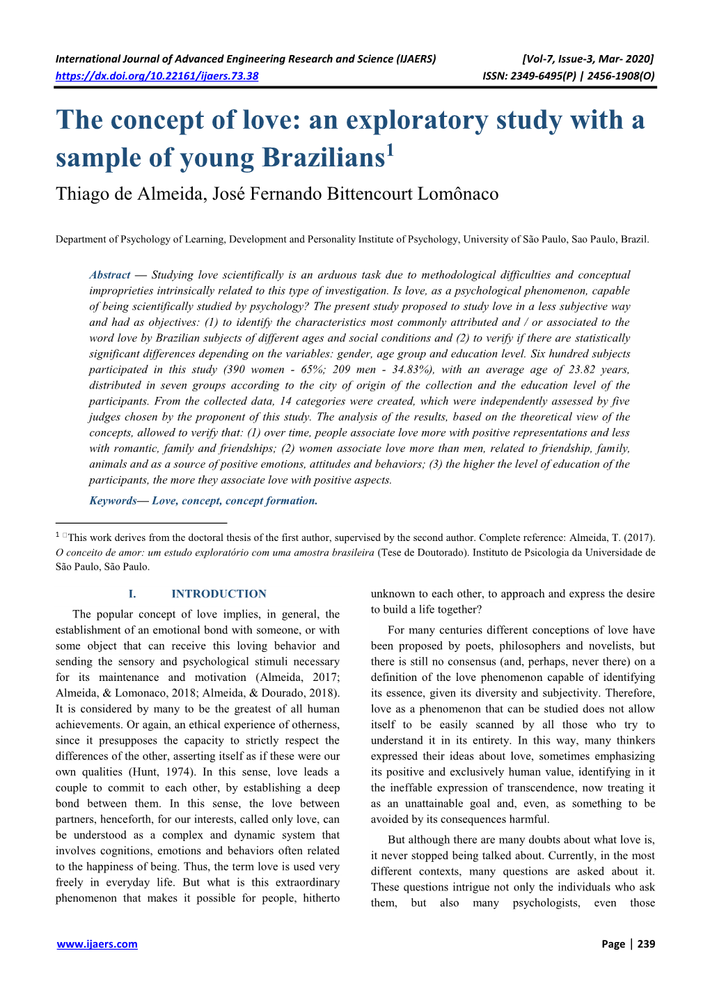 The Concept of Love: an Exploratory Study with a Sample of Young Brazilians1 Thiago De Almeida, José Fernando Bittencourt Lomônaco