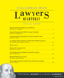Spring 2009 Columbus Bar Lawyers Quarterly Spring 2009 Columbus Bar Lawyers Quarterly 3 President’S Page Corner Office