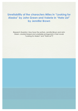 “Looking for Alaska” by John Green and Valerie in “Hate List” by Jennifer Brown