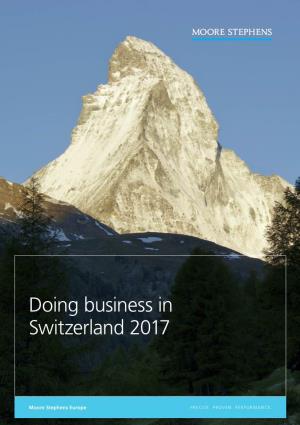Doing Business in Switzerland 2017