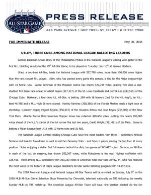 FOR IMMEDIATE RELEASE May 28, 2008 UTLEY, THREE CUBS