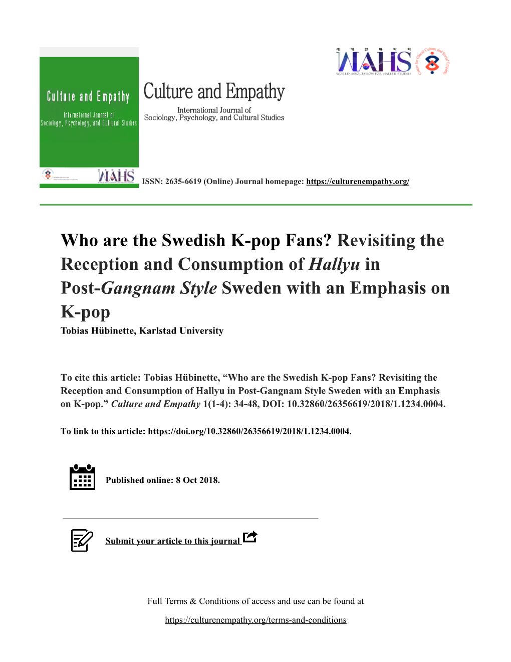 Who Are the Swedish K-Pop Fans? Revisiting the Reception and Consumption of Hallyu in Post- Gangnam Style Sweden with an Empha