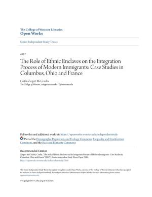 The Role of Ethnic Enclaves on the Integration Process of Modern