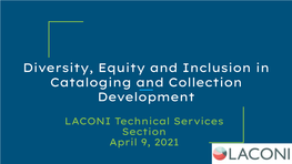 Diversity, Equity and Inclusion in Cataloging and Collection Development