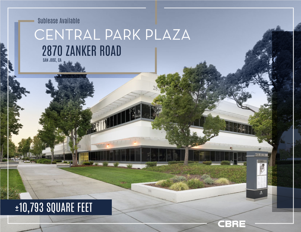 Central Park Plaza 2870 Zanker Road San Jose, Ca
