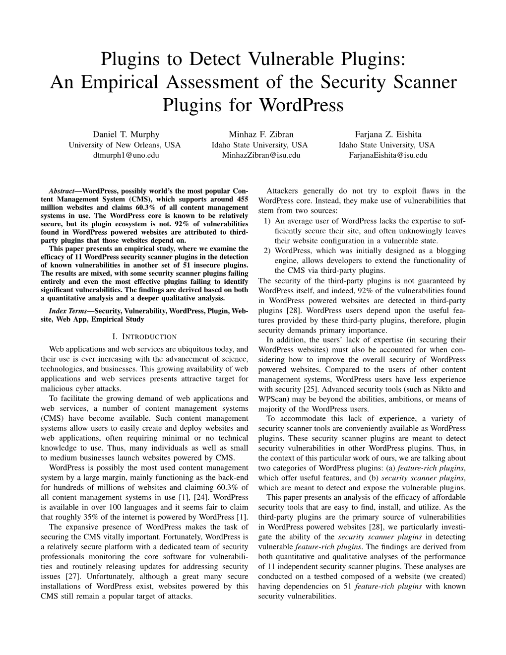 Plugins to Detect Vulnerable Plugins: an Empirical Assessment of the Security Scanner Plugins for Wordpress