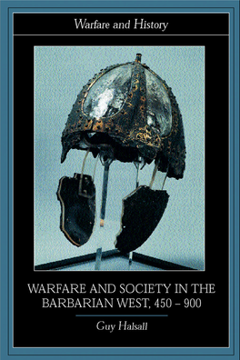 Warfare and Society in the Barbarian West, 450–900
