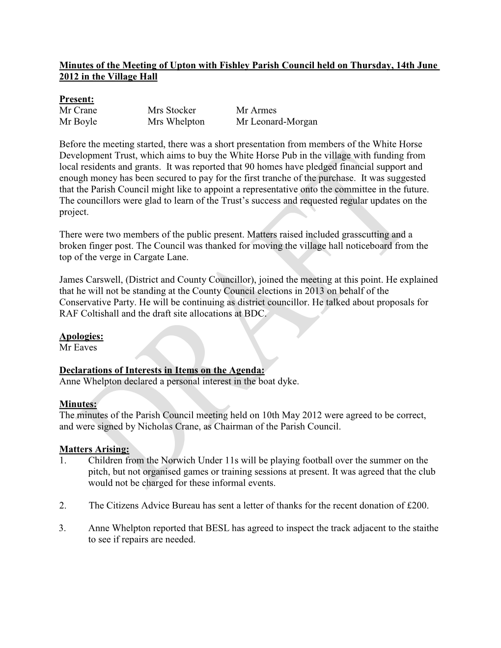 Minutes of the Meeting of Upton with Fishley Parish Council Held on Thursday, 14Th June 2012 in the Village Hall