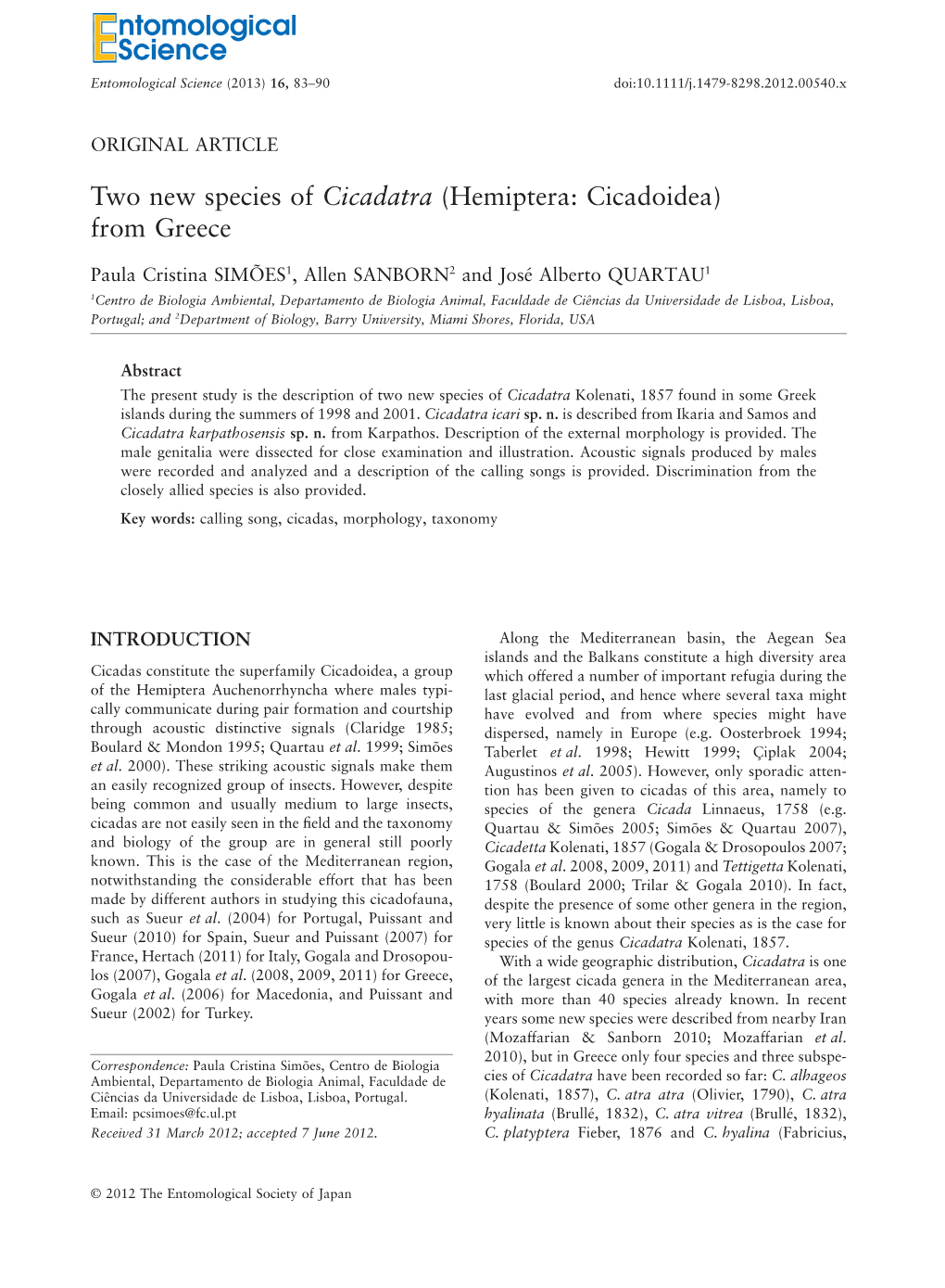 Two New Species of Cicadatra (Hemiptera: Cicadoidea) from Greece