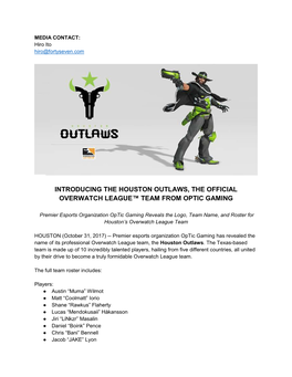 Introducing the Houston Outlaws, the Official Overwatch League™ Team from Optic Gaming