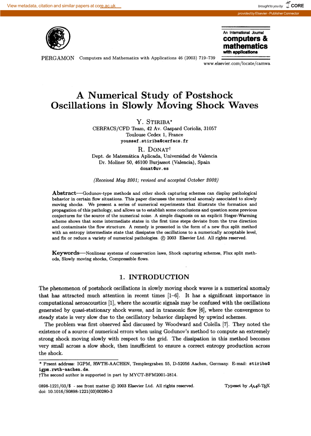 A Numerical Study of Postshock Oscillations in Slowly Moving Shock Waves