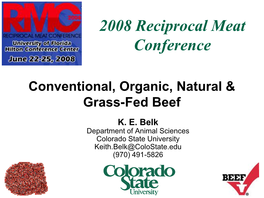 Conventional, Organic, Natural & Grass-Fed Beef