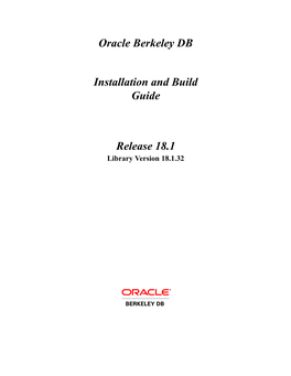 Oracle Berkeley DB Installation and Build Guide Release 18.1