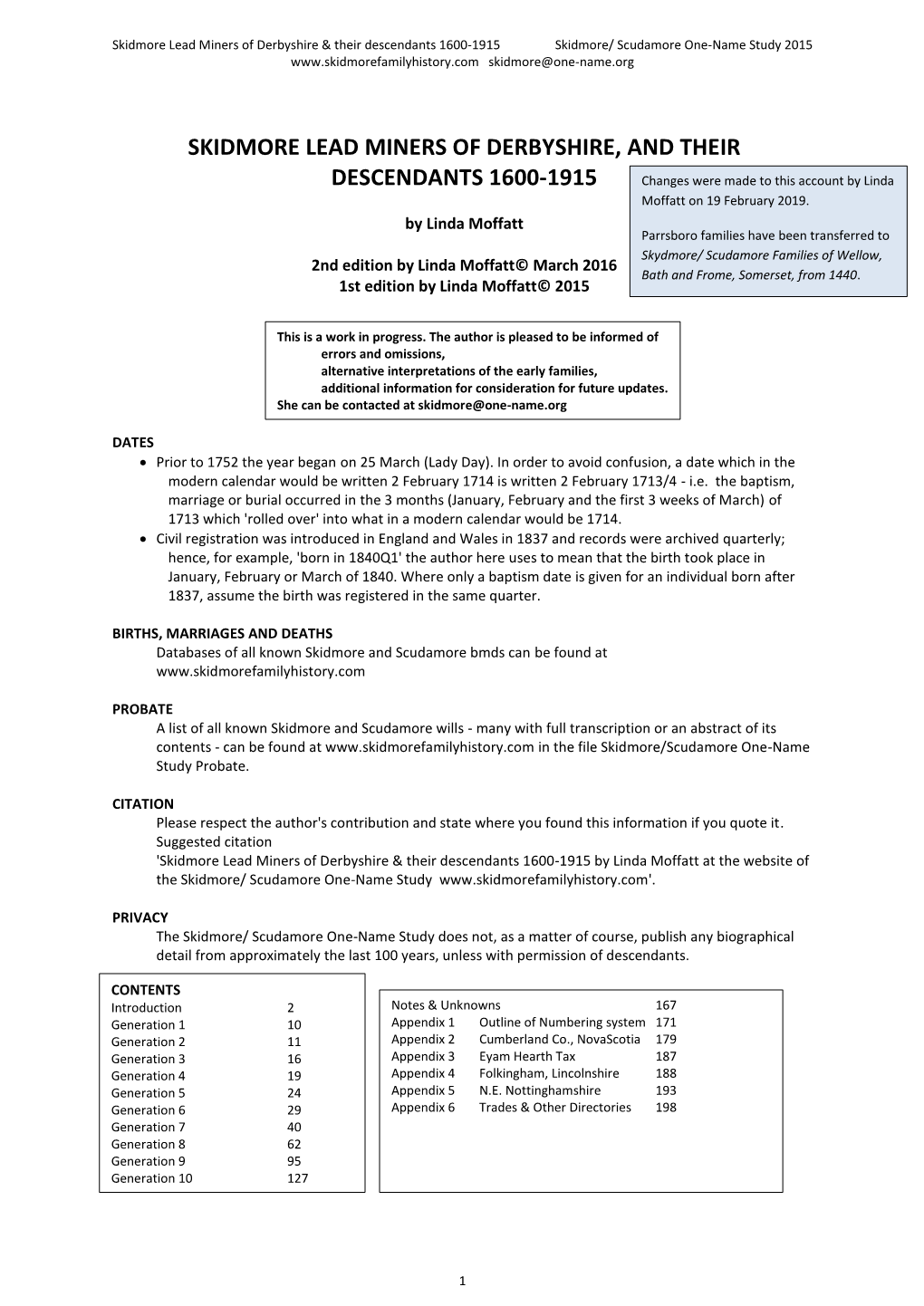 SKIDMORE LEAD MINERS of DERBYSHIRE, and THEIR DESCENDANTS 1600-1915 Changes Were Made to This Account by Linda Moffatt on 19 February 2019