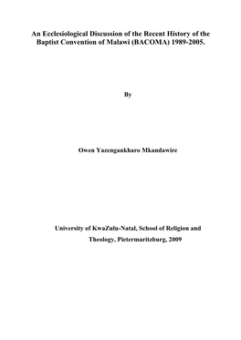 An Ecclesiological Discussion of the Recent History of the Baptist Convention of Malawi (BACOMA) 1989-2005