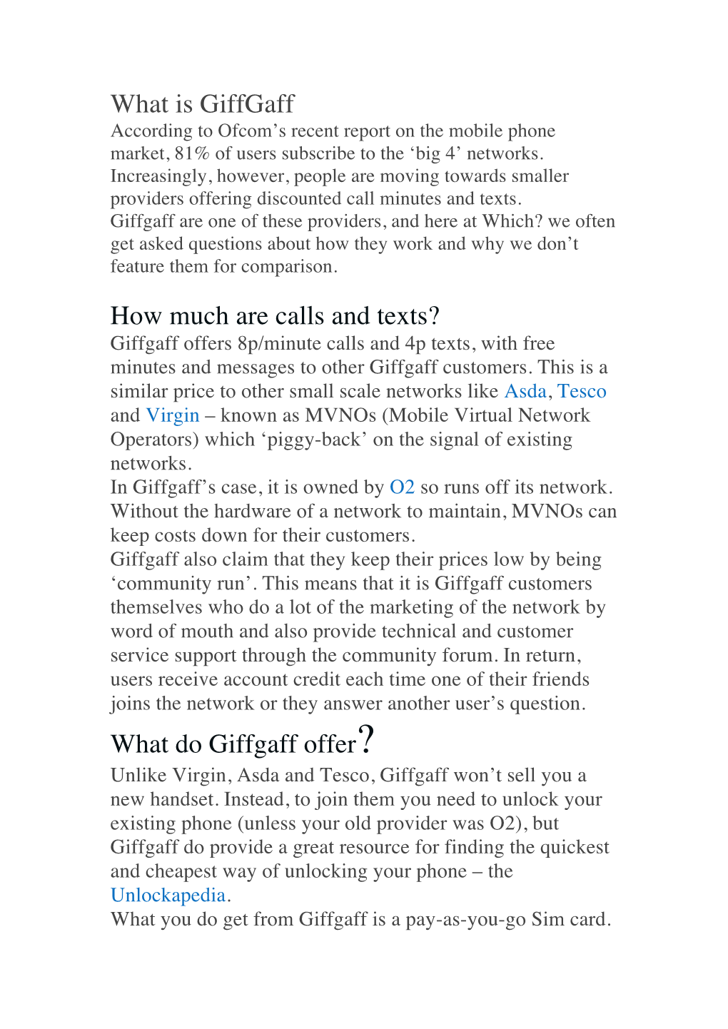 Giffgaff According to Ofcom’S Recent Report on the Mobile Phone Market, 81% of Users Subscribe to the ‘Big 4’ Networks