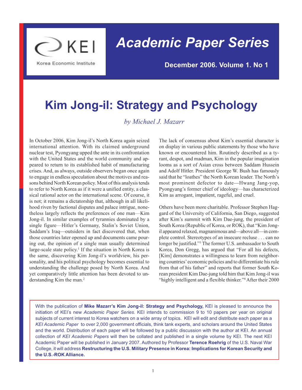 Kim Jong-Il: Strategy and Psychology by Michael J