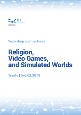 Religion, Video Games, and Simulated Worlds