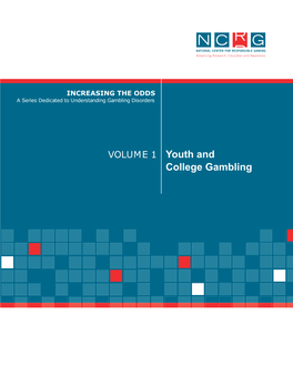 Volume One: Youth and College Gambling