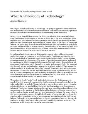 What Is Philosophy of Technology? Andrew Feenberg