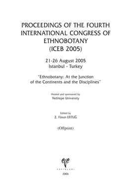 Proceedings of the Fourth International Congress of Ethnobotany (Iceb 2005)