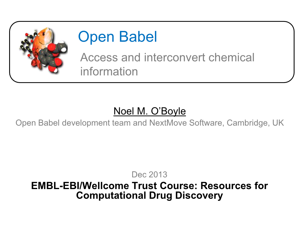 Open Babel Access and Interconvert Chemical Information