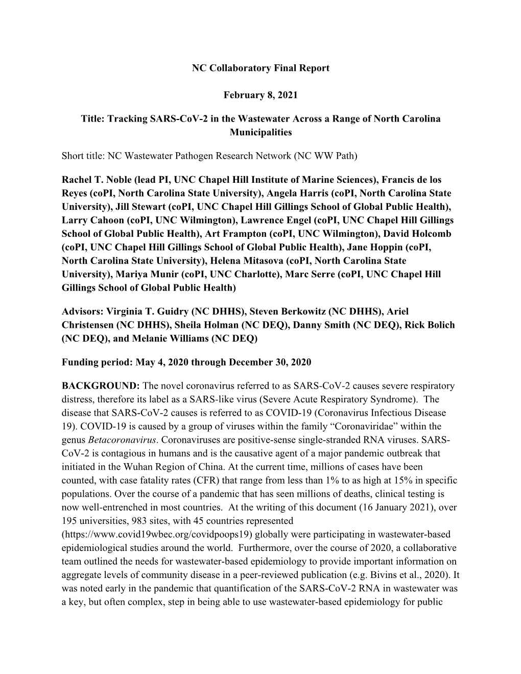 Final Report: Tracking SARS-Cov-2 in the Wastewater Across a Range Of