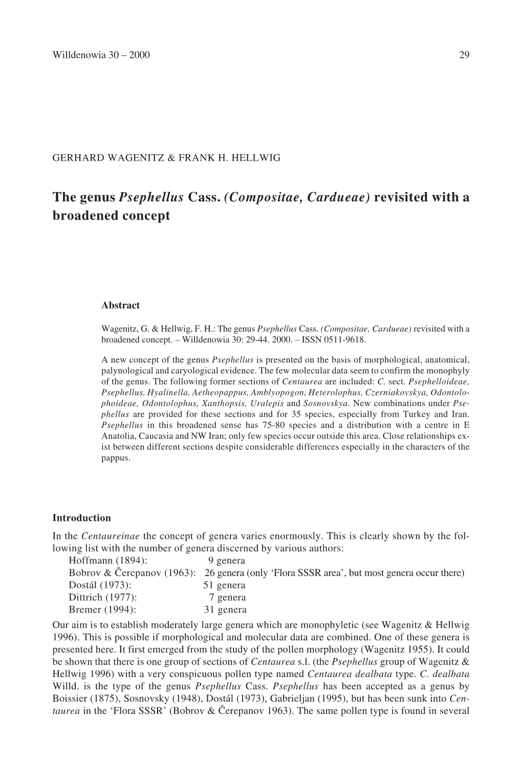 The Genus Psephellus Cass. (Compositae, Cardueae) Revisited with a Broadened Concept