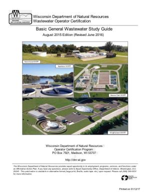 Basic General Wastewater Study Guide August 2015 Edition (Revised June 2016)