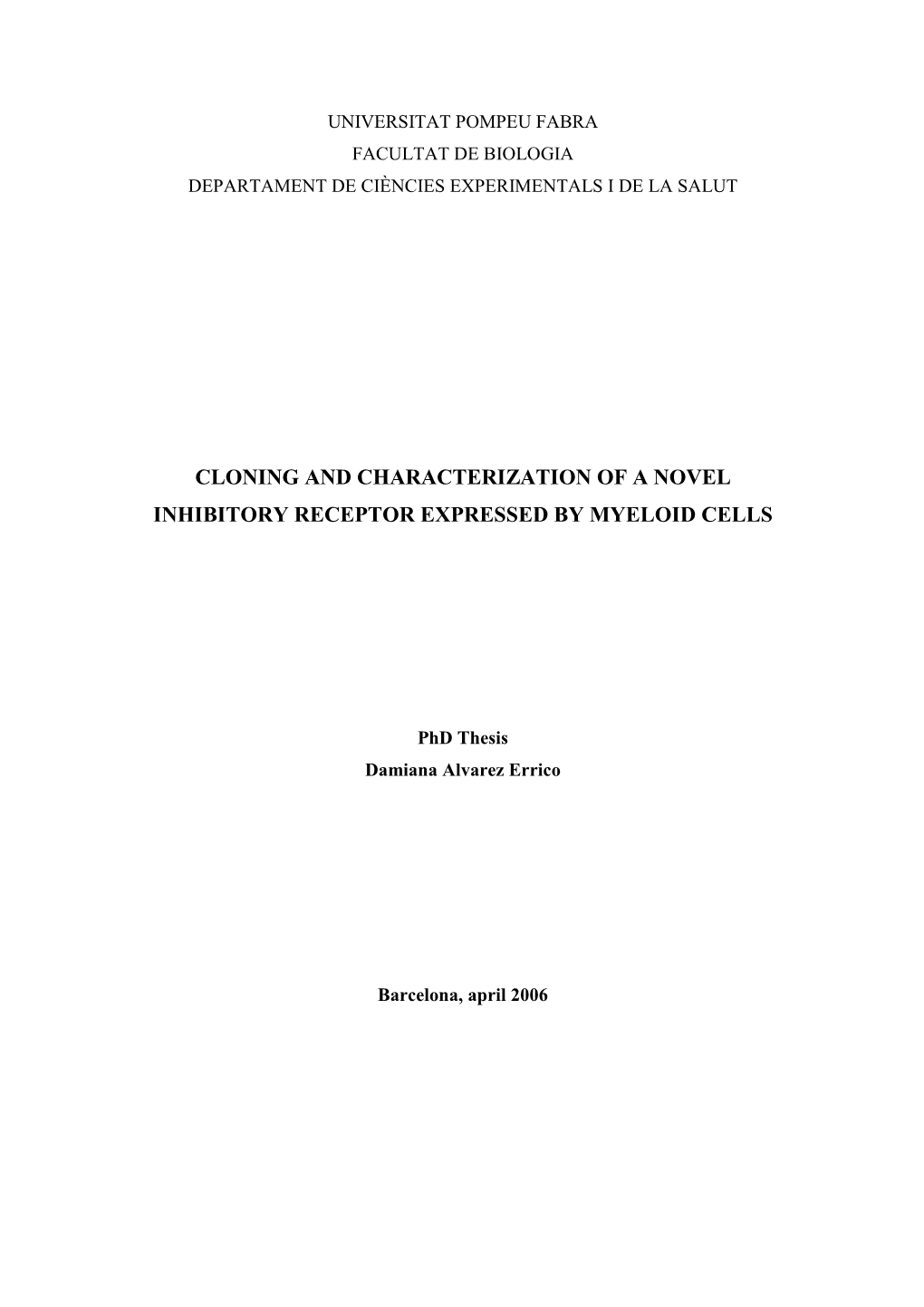 Cloning and Characterization of a Novel Inhibitory Receptor Expressed by Myeloid Cells