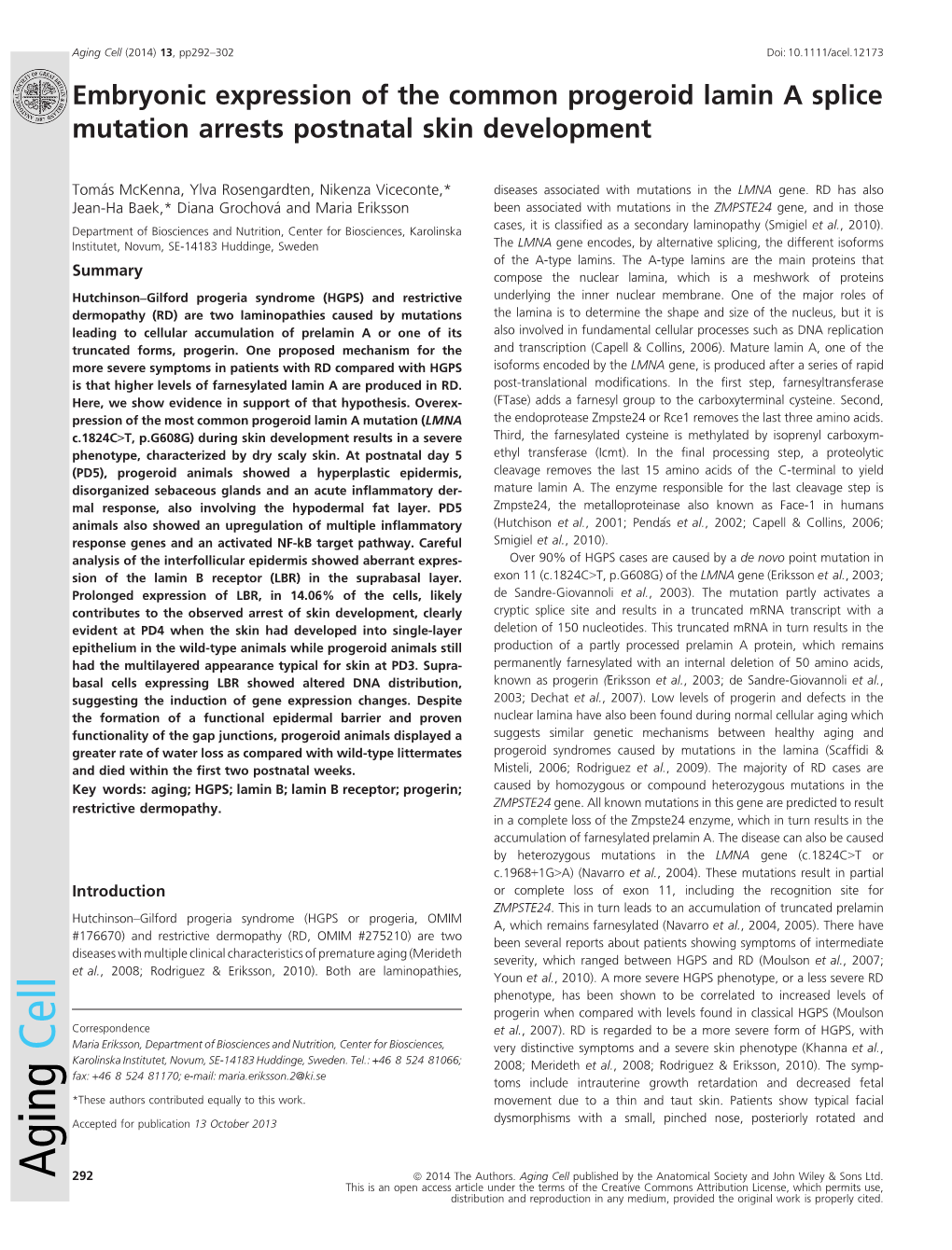 Embryonic Expression of the Common Progeroid Lamin a Splice Mutation Arrests Postnatal Skin Development