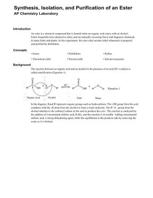 Synthesis, Isolation, and Purification of an Ester AP Chemistry Laboratory