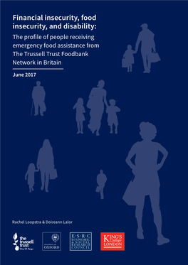 Financial Insecurity, Food Insecurity, and Disability: the Profile of People Receiving Emergency Food Assistance from the Trussell Trust Foodbank Network in Britain