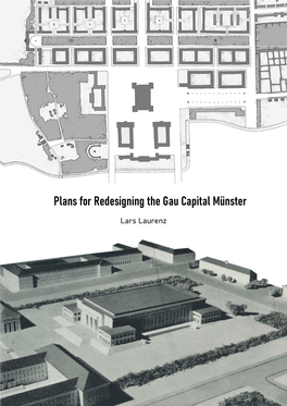 Plans for Redesigning the Gau Capital Münster