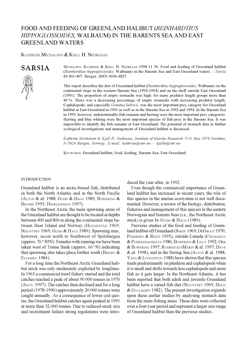 Food and Feeding of Greenland Halibut (Reinhardtius Hippoglossoides, Walbaum) in the Barents Sea and East Greenland Waters