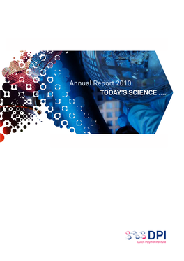 Annual Report 2010 TODAY’S SCIENCE