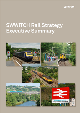SWWITCH Rail Strategy Executive Summary