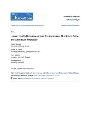 Human Health Risk Assessment for Aluminium, Aluminium Oxide, and Aluminium Hydroxide