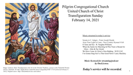 Pilgrim Congregational Church United Church of Christ Transfiguration Sunday February 14, 2021