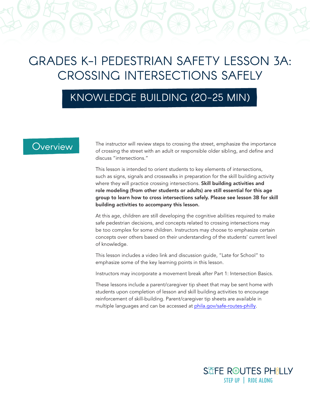 Grades K-1 Pedestrian Safety Lesson 3A: Crossing Intersections Safely