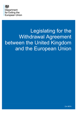 Legislating for the Withdrawal Agreement Between the United Kingdom and the European Union