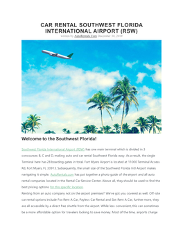 CAR RENTAL SOUTHWEST FLORIDA INTERNATIONAL AIRPORT (RSW) Written by Autorentals.Com December 30, 2019