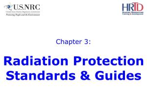 Radiation Protection Standards & Guides