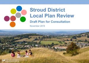 Stroud District Local Plan Review Draft Plan for Consultation November 2019 Development Services Stroud District Council Ebley Mill Stroud Gloucestershire GL5 4UB