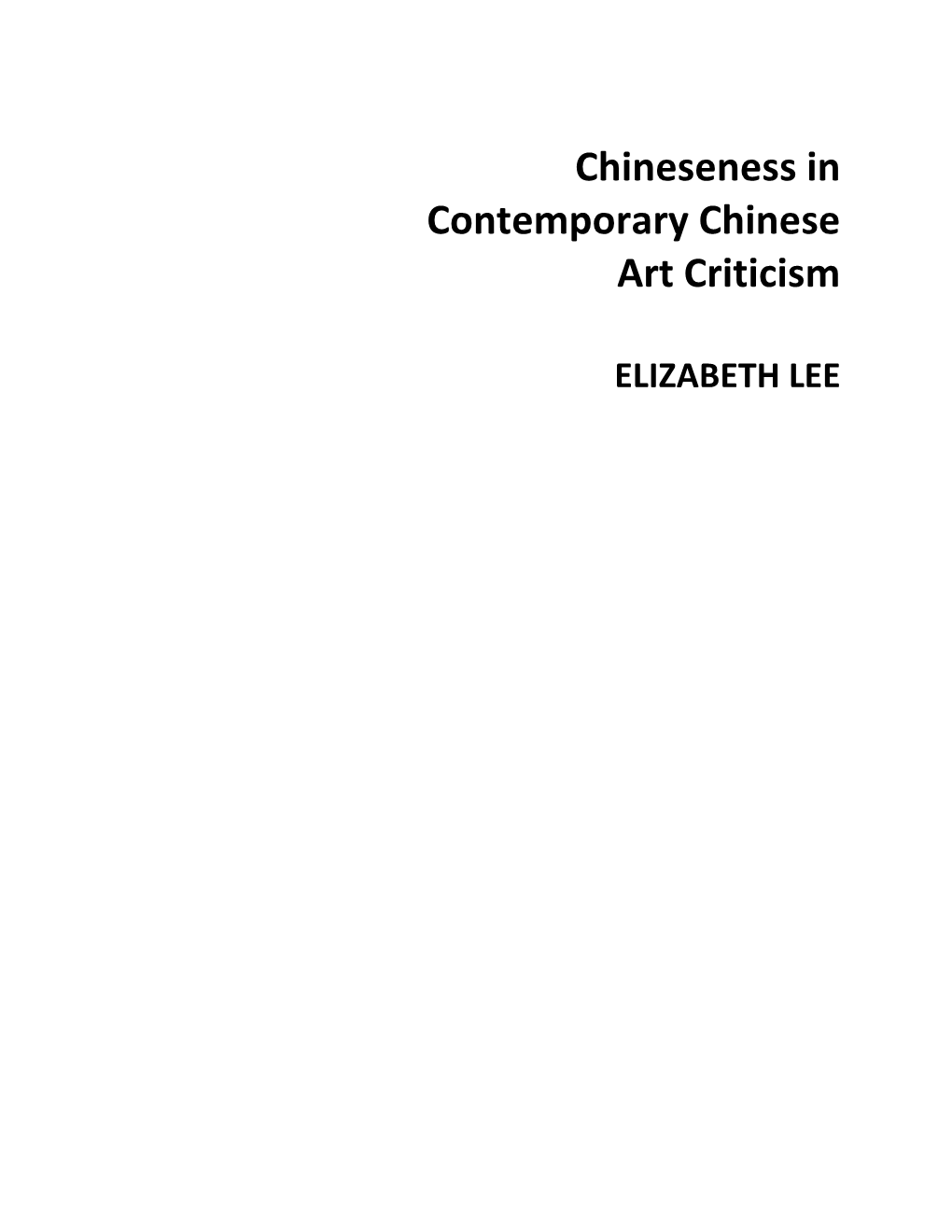 Chineseness in Contemporary Chinese Art Criticism